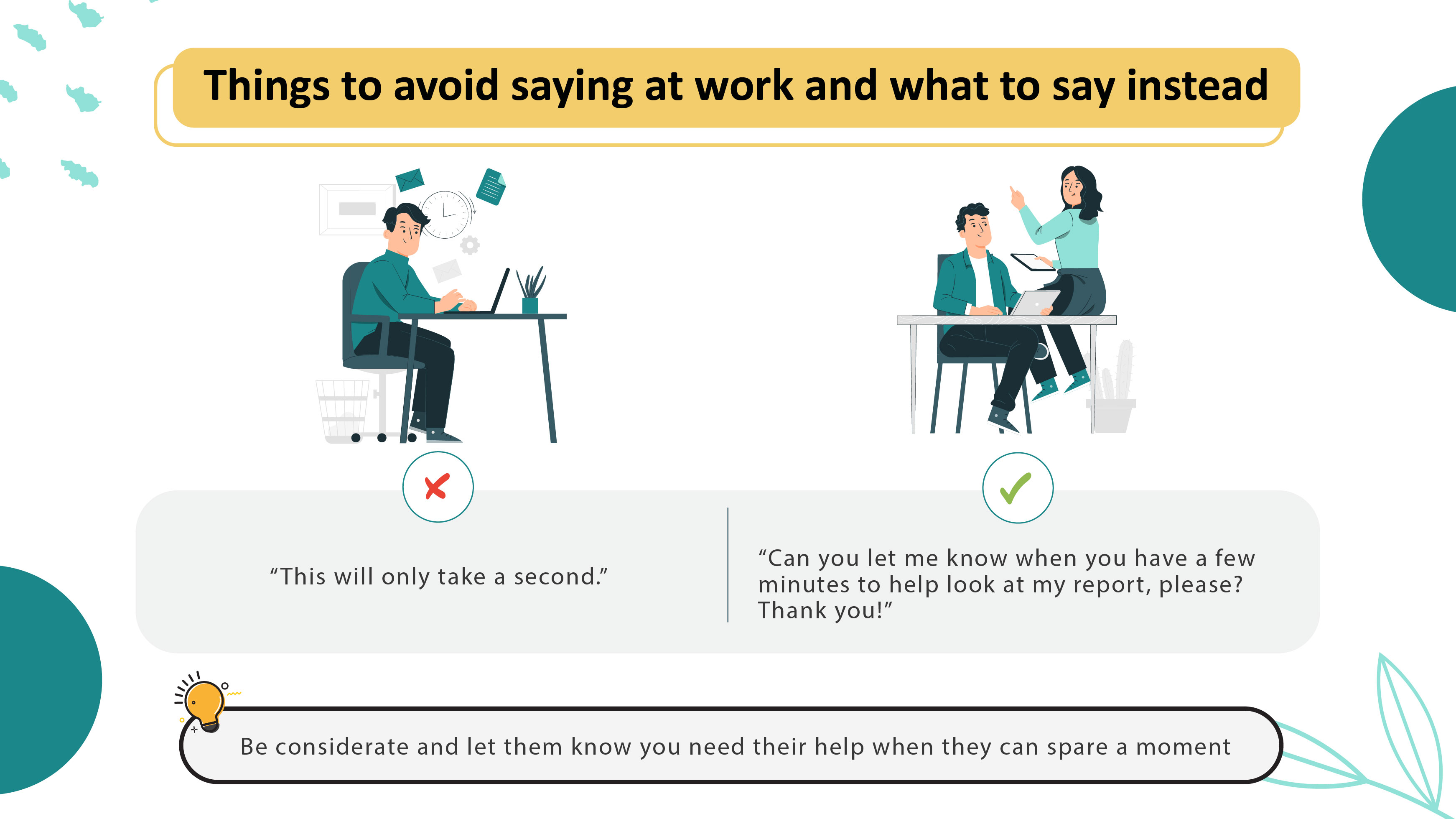 7 things to avoid saying at work, and what to say instead_This will only take a second