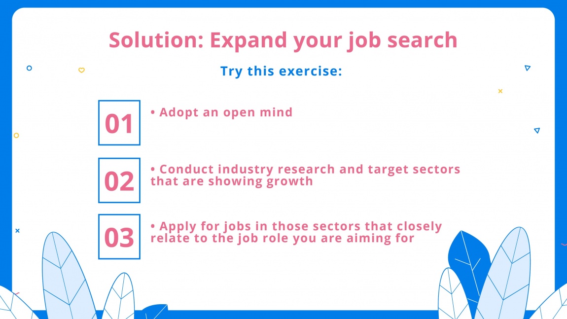 Why you are having trouble landing a job_Expand your job search