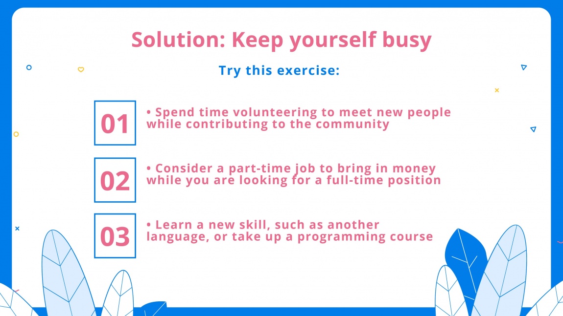 Why you are having trouble landing a job_Keep yourself busy