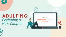 Adulting: Beginning a New Chapter
