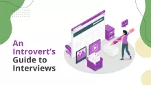 An Introvert’s Guide to Interviews