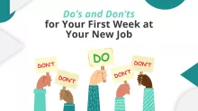 Do’s and Don’ts for Your First Week at Your New Job_featuredimage