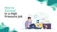 How to Succeed in a High-Pressure Job_featured image