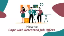 How to Cope with Retracted Job Offers