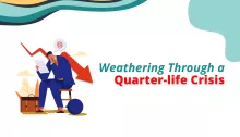 Getting Through a Quarter-life Crisis