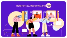 References, Resumes and You