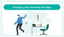 Changing Jobs: Knowing the Signs