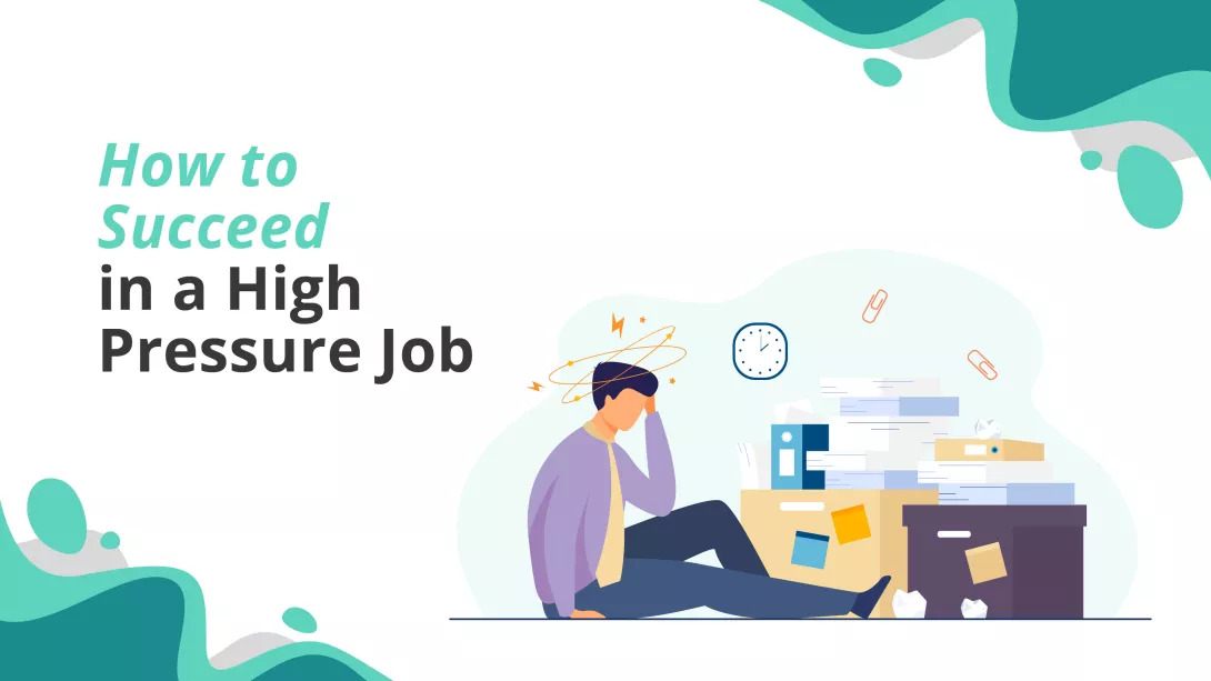How to Succeed in a High-Pressure Job_featured image
