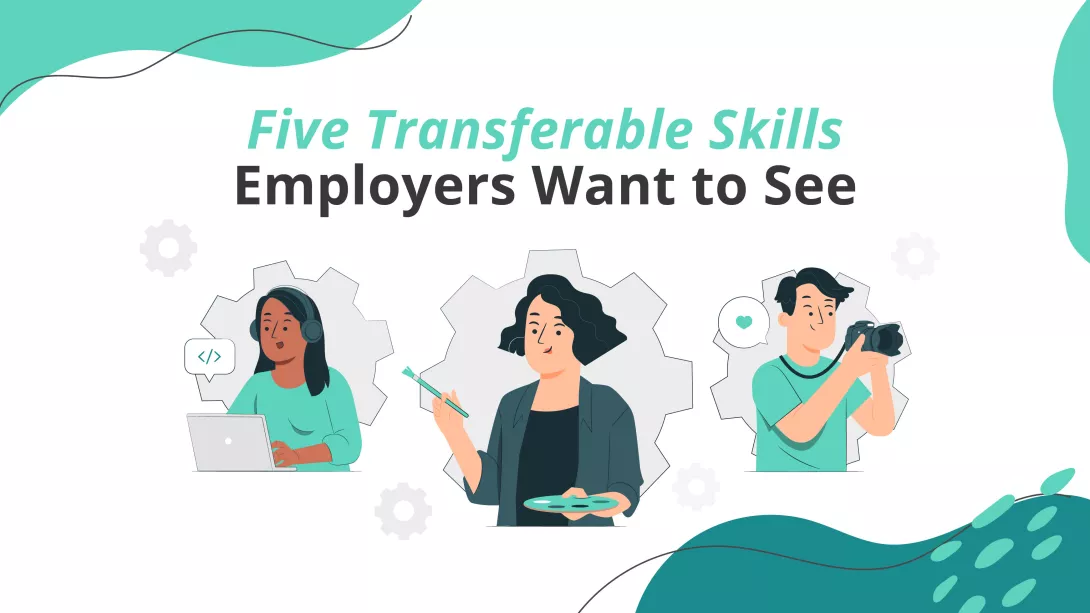 Five Transferable Skills Employers Want to See-featuredimage