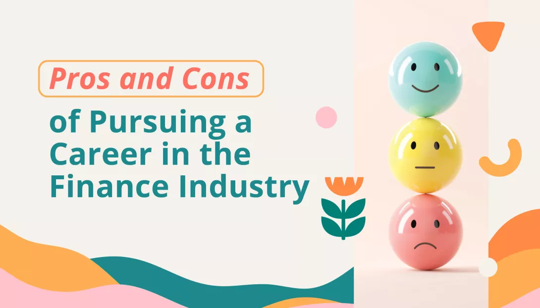 BFA_Pros&cons of pursing a career in the finance industry